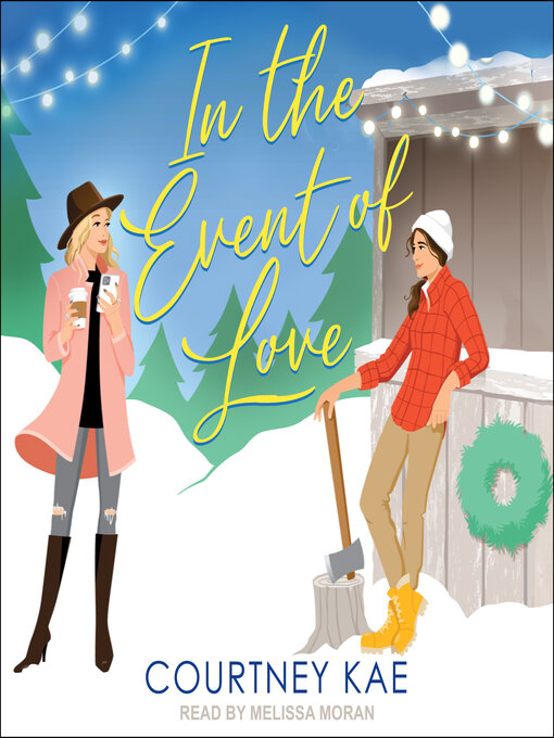 Title details for In the Event of Love by Courtney Kae - Available